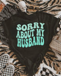 Sorry about my husband