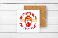 KC Football You Gotta Fight Kelce Ceramic Coaster