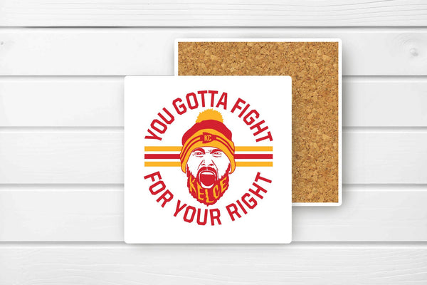 KC Football You Gotta Fight Kelce Ceramic Coaster