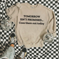 TOMORROW ISNT PROMISED PNG DIGITAL DOWNLOAD