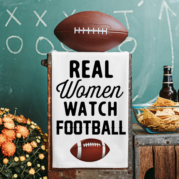 Real Women Watch Football Kitchen Towel