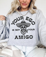 Your Ego Is Not Your Amigo