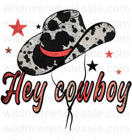 Hey Cowboy Hat DTF & Sublimation Transfer