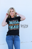 Tequila Talkin Tee